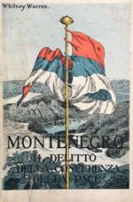 Montenegro, il delitto della Conferenza di Pace