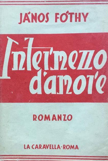 Intermezzo d'amore - Janos Fothy - copertina