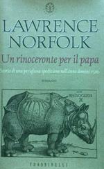 Un rinoceronte per il Papa - Norfolk