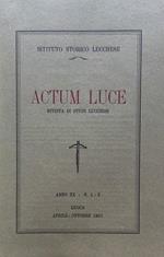 Actum Luce. Rivista di studi Lucchesi. Anno XX n. 1 - 2 aprile - ottobre 1991