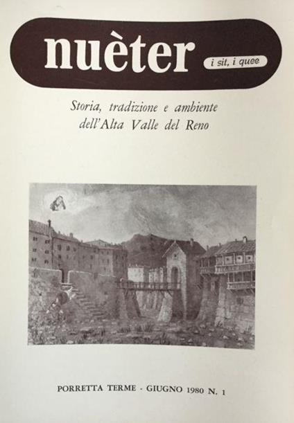 Nueter i sit i quee. 11/1980. Storia, tradizione e ambiente Alta Valle del Reno - copertina