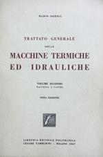 Trattato generale delle macchine termiche e idrauliche vol II macchine a vapore