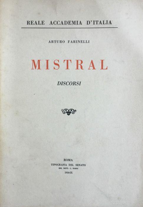Mistral (discorsi). Arturo Farinelli 1930 - Arturo Farinelli - copertina