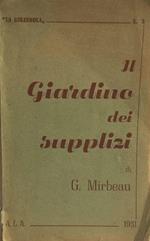 Il giardino dei supplizi. Mirbeau. Azienda Libraria Ambrosiana 1951