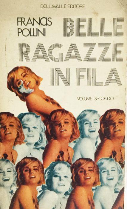 Belle ragazze in fila. Vol. II. Pollini Dellavalle 1971 - Francis Pollini - copertina