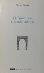 Diffamazione a mezzo stampa. Giorgio Liguori Ponte Nuovo 1974