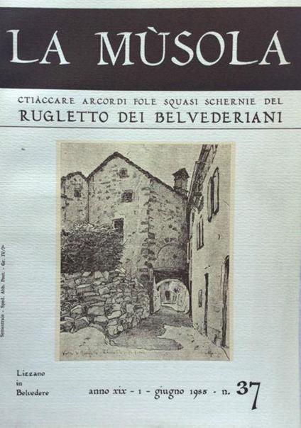 La Musola. Rugletto dei Belvederiani. n. 37 1985 - copertina