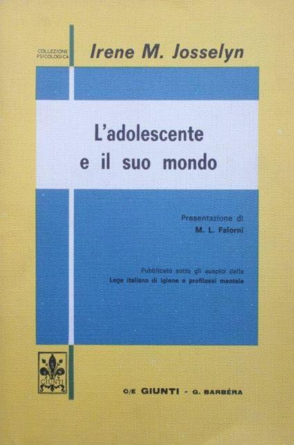 L' adolescente e il suo mondo - Irene M. Josselyn - copertina