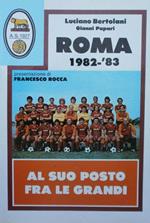 Roma 1982-83. Al suo posto fra le grandi