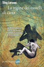 La regina dei castelli di carta