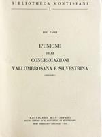 L' unione delle congregazioni vallombrosana e silvestrina (1662-1667)