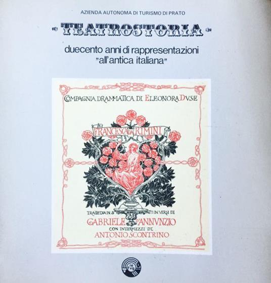 Teatrostoria. Duecento anni di rappresentazioni all'antica italiana - copertina