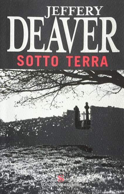 Sotto terra - Jeffery Deaver - copertina