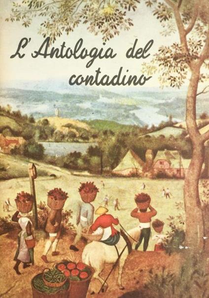 L' Antologia del contadino - Renzo Rossotti - copertina
