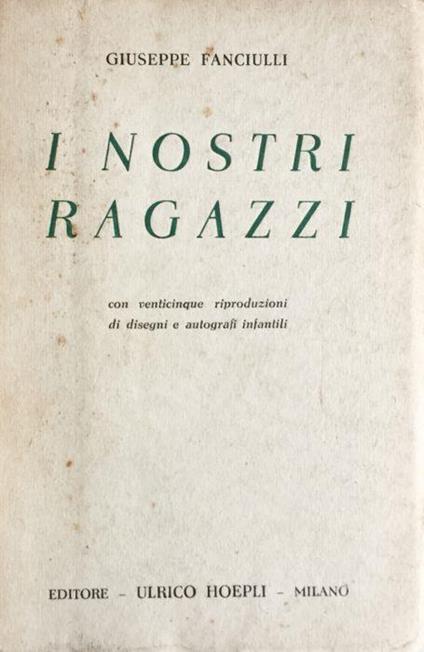 I nostri ragazzi - Giuseppe Fanciulli - copertina