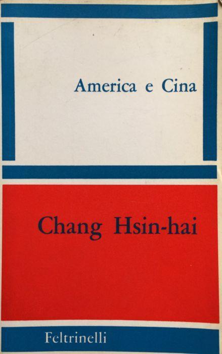 America e Cina - Chang Hsin-hai - copertina