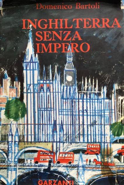 Inghilterra senza impero. La societ - Domenico Bartoli - copertina