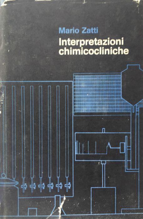 Interpretazioni chimicocliniche - Mario Zatti - copertina