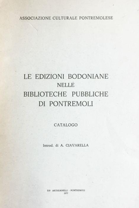 Le edizioni bodoniane nelle biblioteche pubbliche di Pontremoli - Angelo Ciavarella - copertina