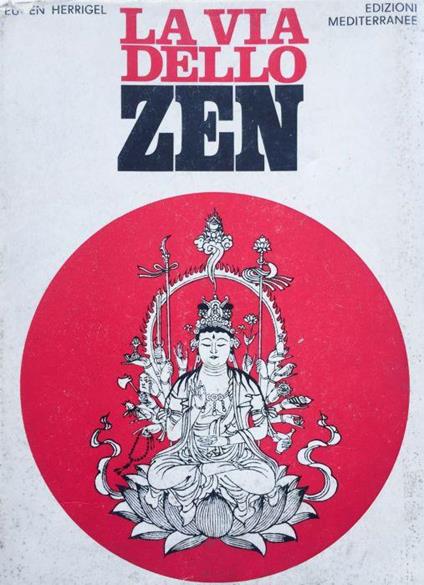 La via dello Zen - Eugen Herrigel - copertina