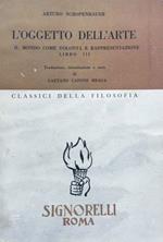 L' oggetto dell'arte. Il mondo come volont