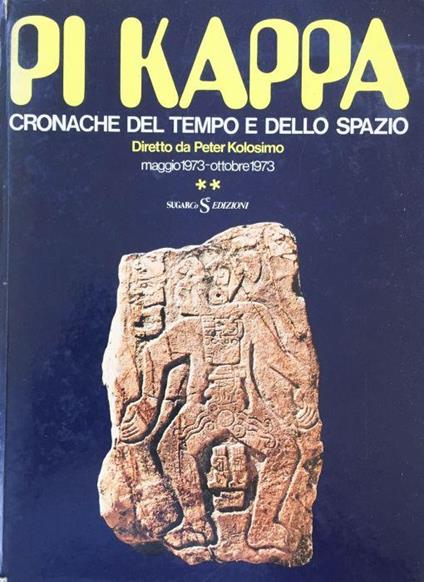 Pi Kappa. Cronache del tempo e dello spazio - copertina