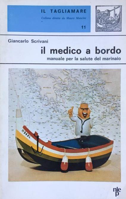 Il medico a bordo. Manuale per la salute del marinaio - copertina