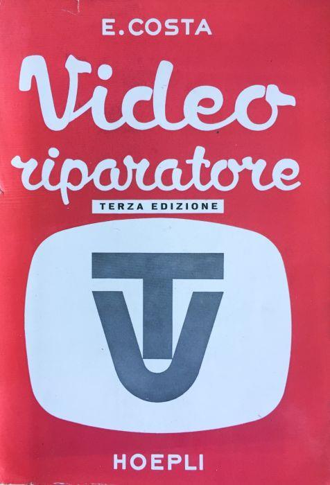 Videoriparatore - Enrico Costa - copertina
