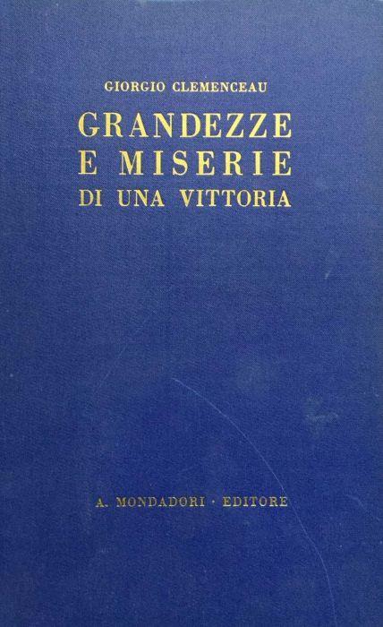 Grandezze e miserie di una vittoria - Georges Clemenceau - copertina