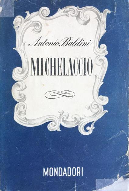 Michelaccio - Antonio Baldini - copertina