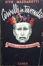 Cervelli in tumulto. Memorie di un neuro-psichiatra