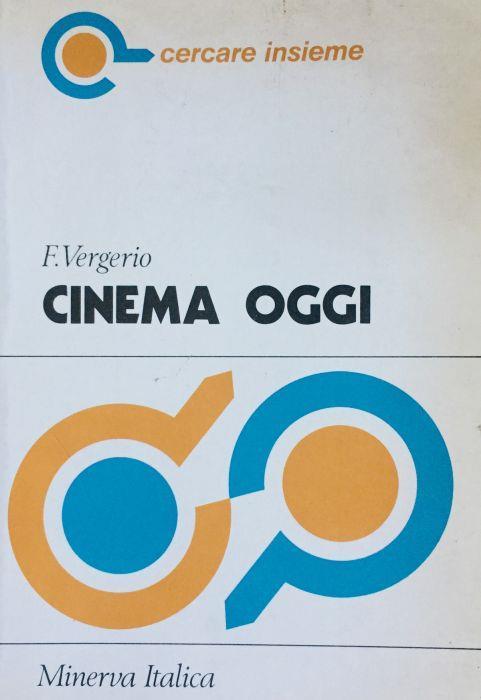 Cinema oggi - Flavio Vergerio - copertina