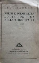 Spiriti e forme della lotta politica nella terza Italia (1871-1925)