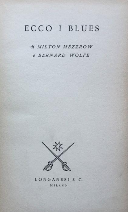 Ecco i blues. Trad. di Enzo Giachino - John B. Wolf - copertina