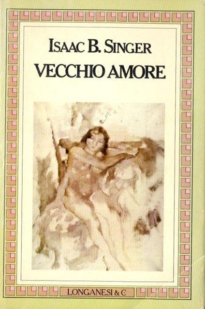 Vecchio amore - Isaac B. Singer - copertina