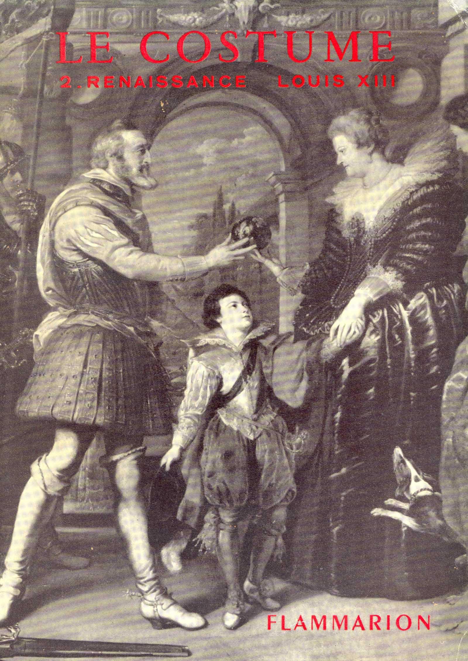 Le costume 2 Renaissance – Louis XIII