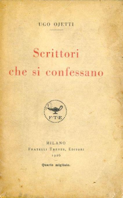 Scrittori che si confessano - Ugo Ojetti - copertina