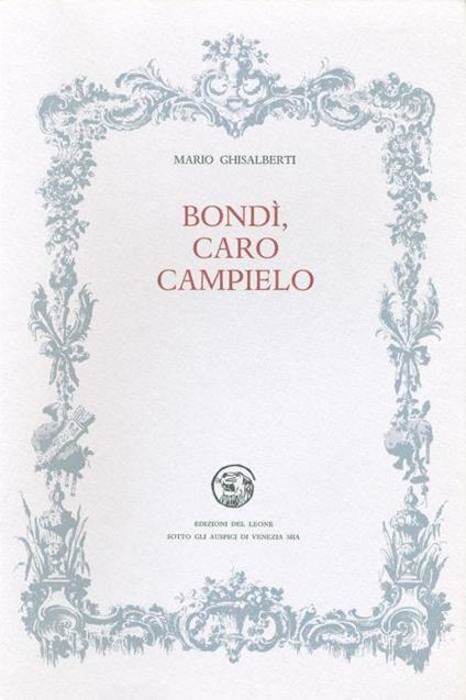 Bondì, caro campielo - Mario Ghisalberti - copertina