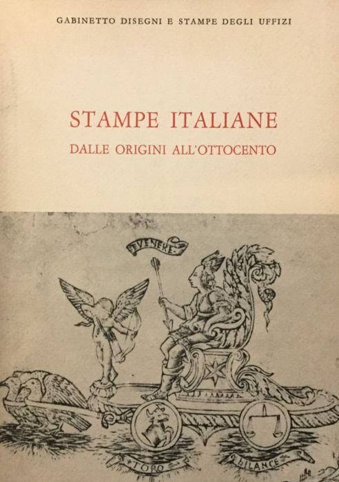 Stampe italiane dalle origini all'Ottocento - Anna M. Petrioli Tofani - copertina