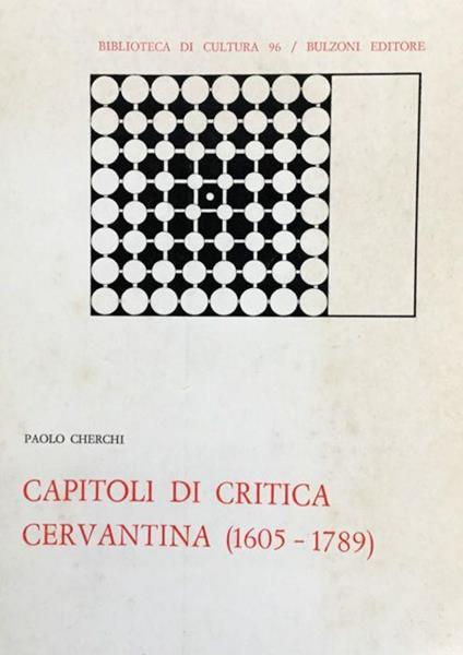 Capitoli di critica cervantina (1605-1789) - Paolo Cherchi Usai - copertina