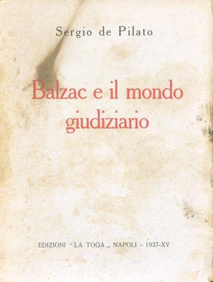 Balzac e il mondo giudiziario - Sergio De Pilato - copertina