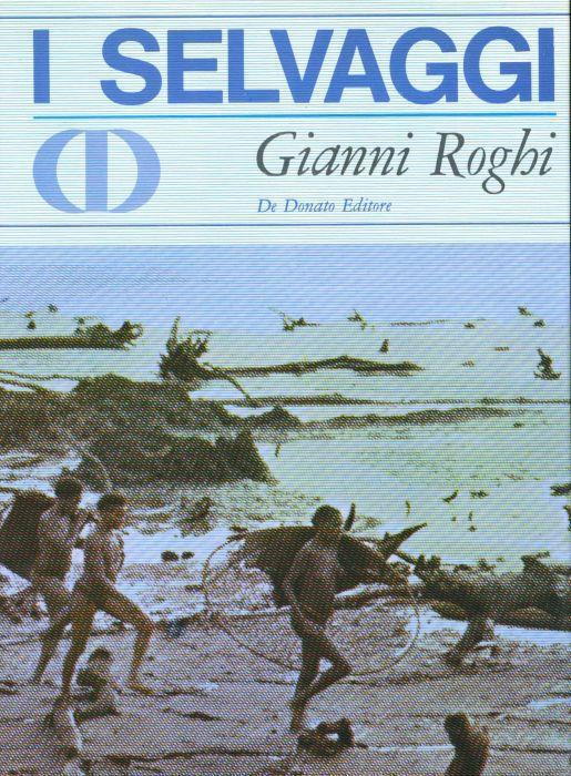 I selvaggi - Gianni Roghi - copertina