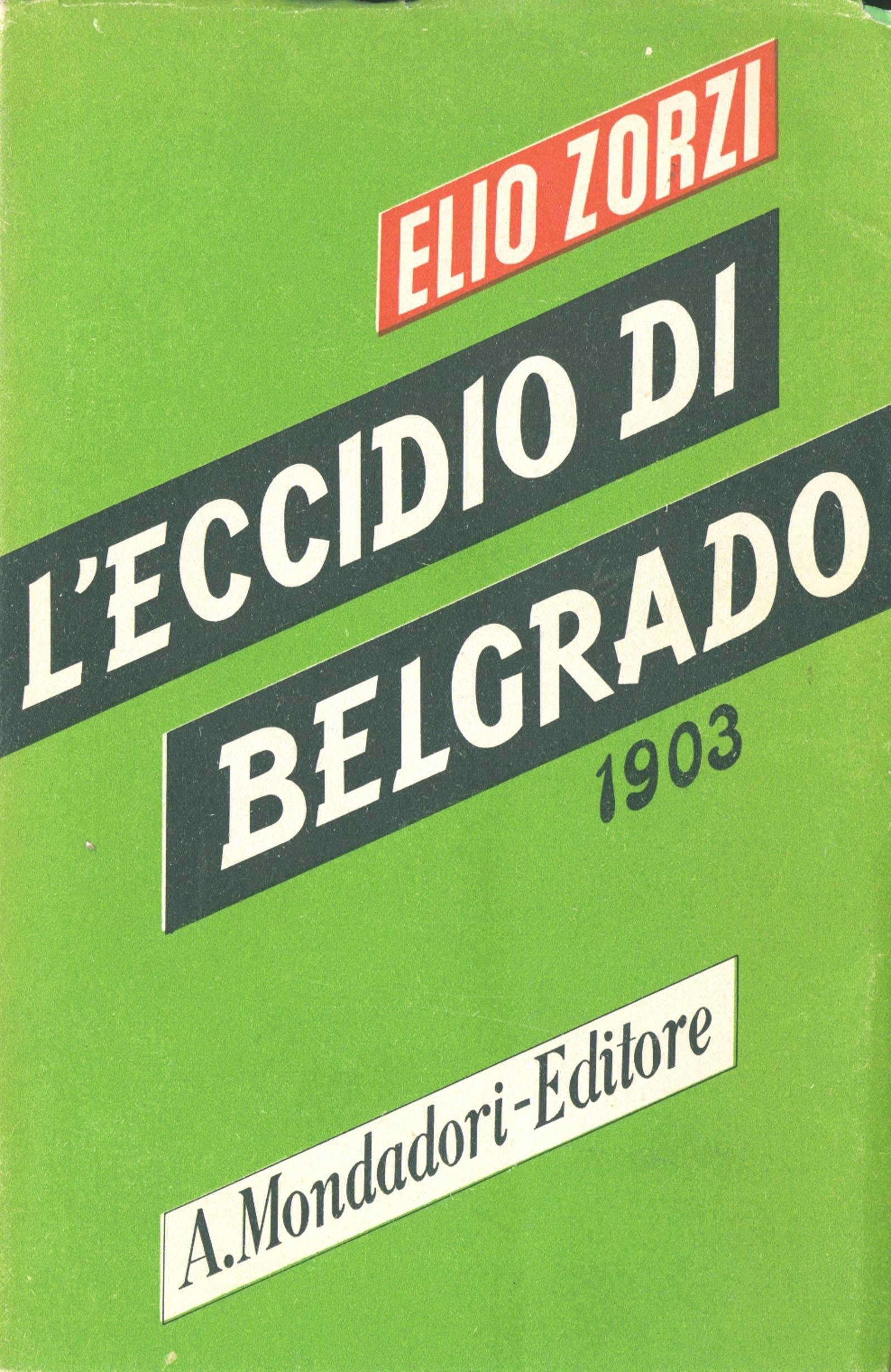 L' eccidio di Belgrado