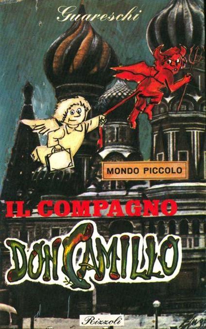 Mondo Piccolo. Il compagno Don Camillo - Giovanni Guareschi - copertina