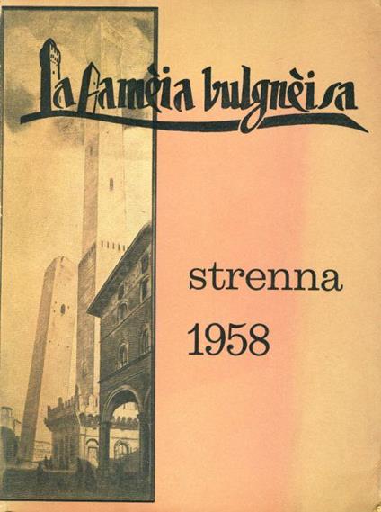 Strenna della Fameja bulgneisa 1958 - copertina