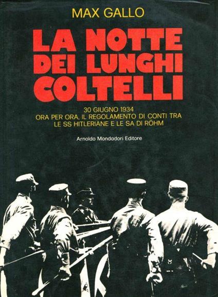 La notte dei lunghi coltelli - Max Gallo - copertina
