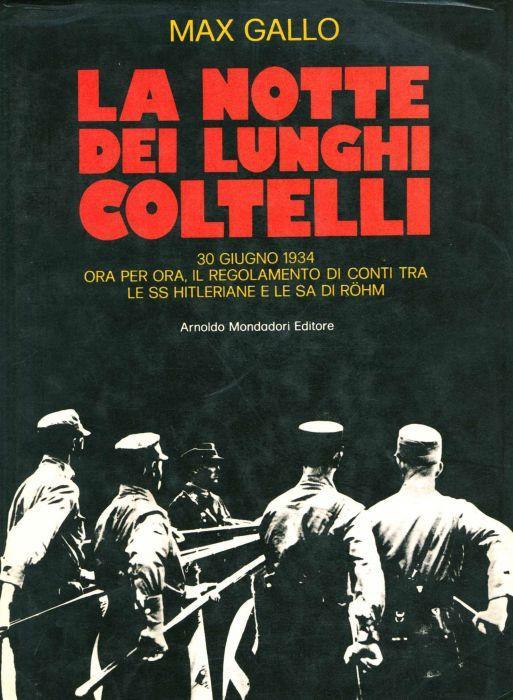 La notte dei lunghi coltelli - Max Gallo - copertina