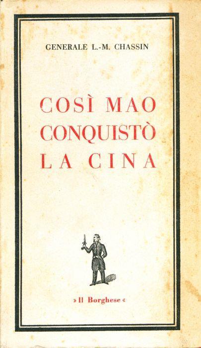 Così Mao conquistò la Cina - Lionel-Max Chassin - copertina