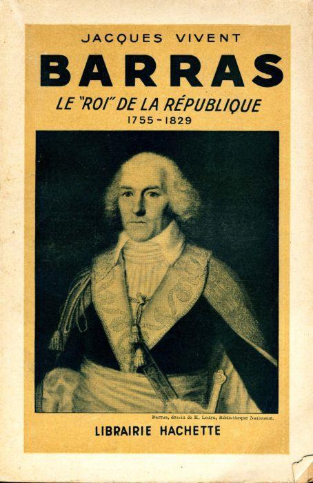 Barras. Le roi de la republique (1755-1829) - copertina