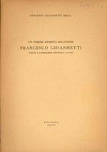 Un insigne giurista bolognese. Francesco Gioannetti conte e consigliere imperiale 1515-1586